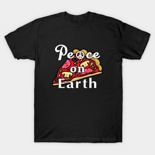 Peace on Earth, Mozzarella Pepperoni Pizzeria Pie. T-Shirt